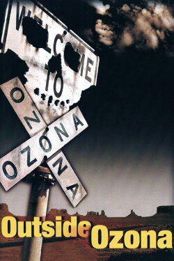 Outside Ozona (1998) Outside Ozona (1998)