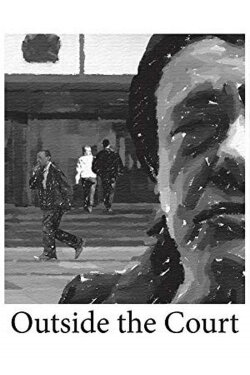 Outside the Court (2011) Outside the Court (2011)