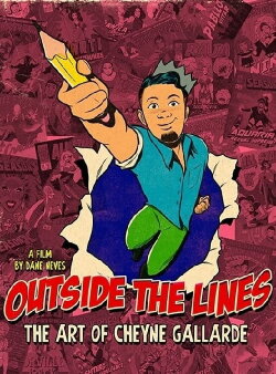Outside the Lines: The Art of Cheyne Gallarde (2019) Outside the Lines: The Art of Cheyne Gallarde (2019)