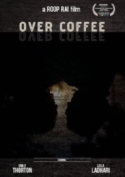 Over Coffee (2016)