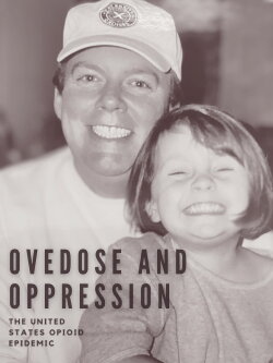 Overdose and Oppression: The United States Opioid Epidemic (2023) Overdose and Oppression: The United States Opioid Epidemic (2023)
