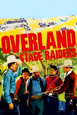 Overland Stage Raiders (1938)