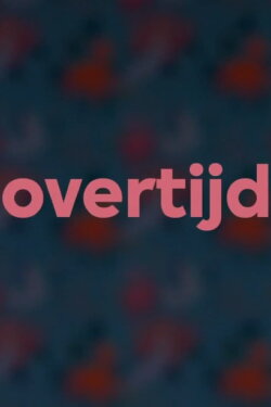 Overtijd (2019)