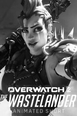 Overwatch: The Wastelander (2022) Overwatch: The Wastelander (2022)