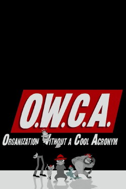 O.W.C.A. Files (2015) O.W.C.A. Files (2015)