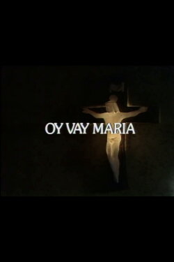 Oy Vay Maria (1977) Oy Vay Maria (1977)