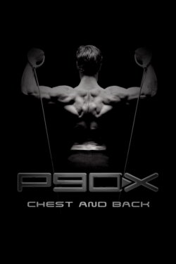 P90X - Chest and Back (2004) P90X - Chest and Back (2004)