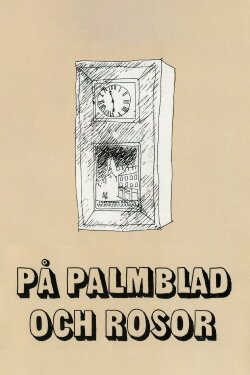 På palmblad och rosor (1976) På palmblad och rosor (1976)