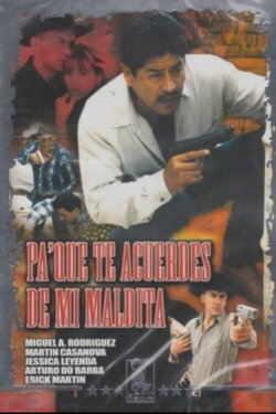 Pa' que te acuerdes de mi... maldita (2005) Pa' que te acuerdes de mi... maldita (2005)