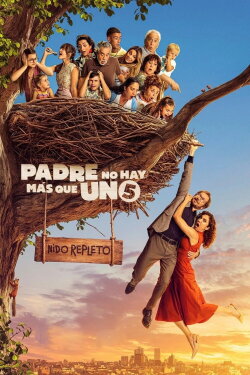 Padre no hay más que uno 5: Nido repleto (2025)