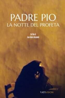 Padre Pio - La notte del profeta (1995) Padre Pio - La notte del profeta (1995)