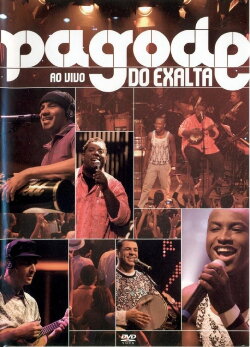Pagode do Exalta: Ao Vivo (2007) Pagode do Exalta: Ao Vivo (2007)