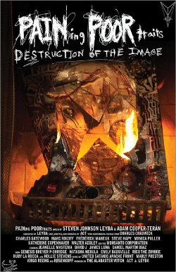 PAINingPOORtraits: Destruction of the Image (2013) PAINingPOORtraits: Destruction of the Image (2013)