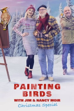 Painting Birds With Jim And Nancy Moir Christmas Special (2023) Painting Birds With Jim And Nancy Moir Christmas Special (2023)