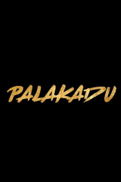 Palakadu (2022) Palakadu (2022)