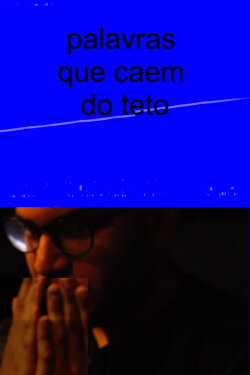 Palavras que caem do teto (2023)