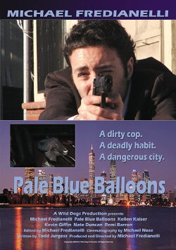 Pale Blue Balloons (2008) Pale Blue Balloons (2008)