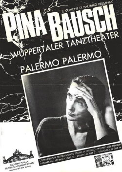 Palermo Palermo - Ein Stück von Pina Bausch (1989) Palermo Palermo - Ein Stück von Pina Bausch (1989)