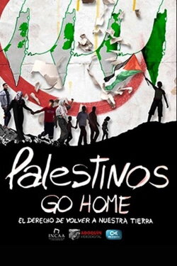 Palestinos go Home (2016) Palestinos go Home (2016)