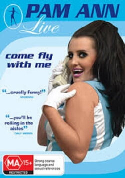Pam Ann Live - Come Fly With Me (2007) Pam Ann Live - Come Fly With Me (2007)