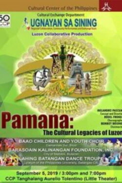 Pamana: The Cultural Legacies Of Luzon (2019) Pamana: The Cultural Legacies Of Luzon (2019)