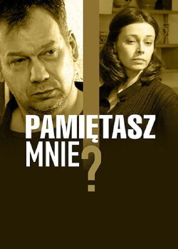 Pamiętasz mnie? (2007)