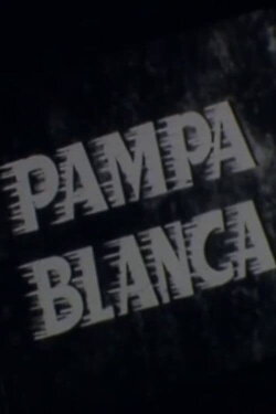 Pampa blanca (1954) Pampa blanca (1954)