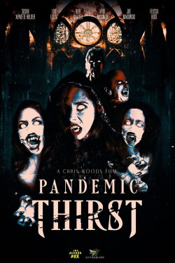 Pandemic Thirst (2022) Pandemic Thirst (2022)