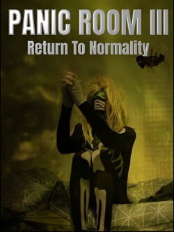 Panic Room III: Return to Normality (2020)