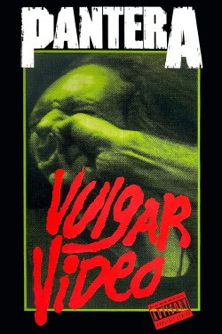 Pantera: Vulgar Video (1993) Pantera: Vulgar Video (1993)