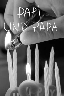 Papa & Papi (2023) Papa & Papi (2023)