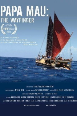 Papa Mau: The Wayfinder (2010) Papa Mau: The Wayfinder (2010)