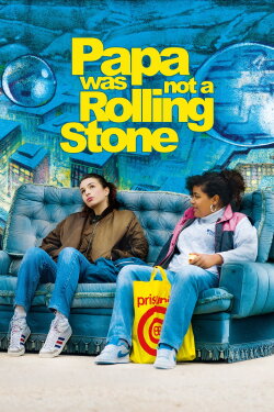 Papa Was Not a Rolling Stone (2014) Papa Was Not a Rolling Stone (2014)