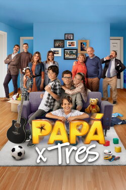 Papá X Tres (2019) Papá X Tres (2019)