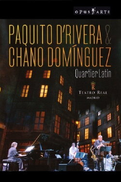 Paquito D’Rivera & Chano Domínguez - Quartier Latin (2007) Paquito D’Rivera & Chano Domínguez - Quartier Latin (2007)