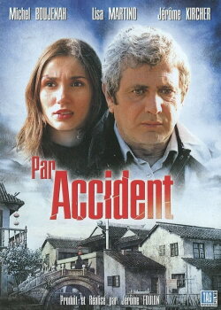 Par accident (2004) Par accident (2004)