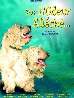 Par l'odeur alléché... (2005)