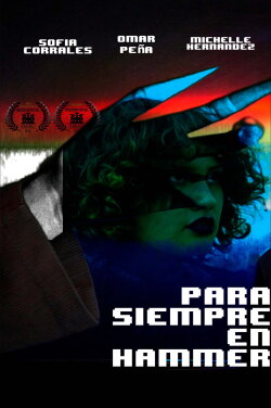 Para Siempre En Hammer (2022)