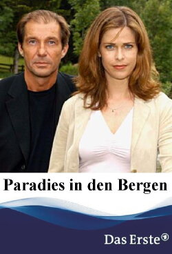 Paradies in den Bergen (2004) Paradies in den Bergen (2004)