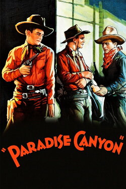 Paradise Canyon (1935) Paradise Canyon (1935)
