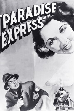 Paradise Express (1937) Paradise Express (1937)