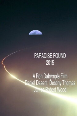Paradise Found 2015 (2015) Paradise Found 2015 (2015)