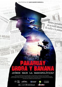 Paraguay, Droga y Banana (2016) Paraguay, Droga y Banana (2016)