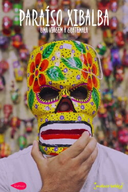 Paraíso Xibalba (2019) Paraíso Xibalba (2019)