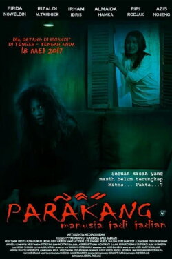 Parakang: Manusia Jadi-jadian (2017) Parakang: Manusia Jadi-jadian (2017)
