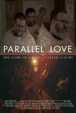 Parallel Love: The Story of a Band Called Luxury (2018) Parallel Love: The Story of a Band Called Luxury (2018)