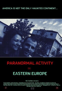 Paranormal Activity In Eastern Europe (2016) Paranormal Activity In Eastern Europe (2016)