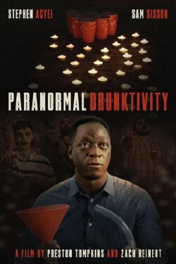 Paranormal Drunktivity (2023)