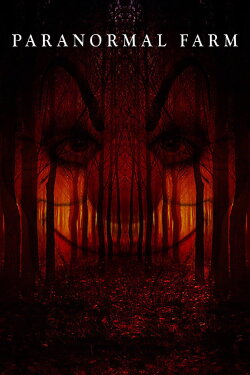 Paranormal Farm (2017)