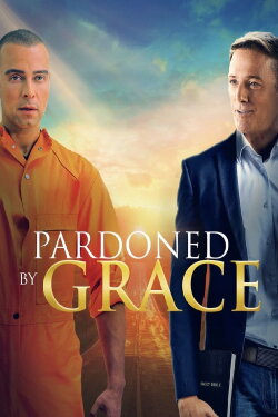 Pardoned by Grace (2022) Pardoned by Grace (2022)